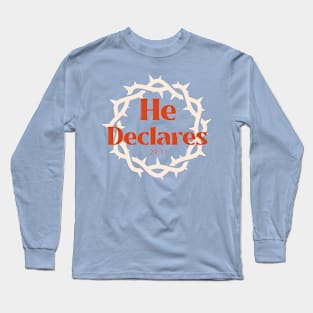 He Declares Jeremiah 29:11 Long Sleeve T-Shirt